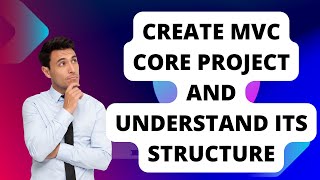 3 How to Create Aspnet MVC core application and understand its folder Architecture understand MVC [upl. by Anawaj]