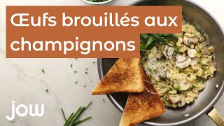 Recette dŒufs brouillés aux champignons [upl. by Jews]