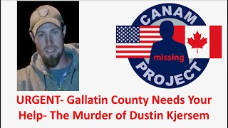 Missing 411 David Paulides Presents the Murder of Dustin Kjersem Law Enforcement Needs Your Help [upl. by Letnahc]