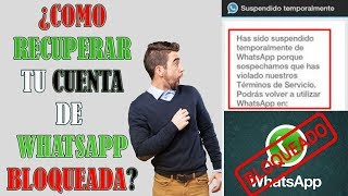 Como Recuperar Mi Cuenta de Whatsapp Suspendida 2023 [upl. by Lennad959]