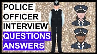 POLICE OFFICER Interview Questions And Answers A CORE COMPETENCY Tutorial [upl. by Fritzsche718]