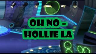 Oh No – Hollie LA [upl. by Einaffit817]