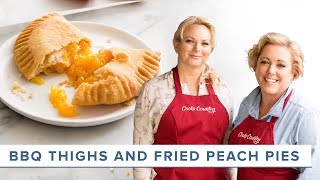 How to Make Fried Peach Pies at Home and the Best Barbecue Chicken Thighs [upl. by Aicissej]