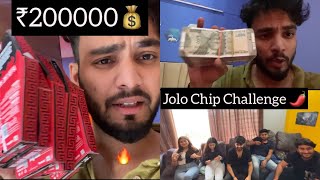 Jolo Chip Challenge🔥 Worth ₹200000 💰 [upl. by Coward]