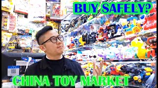 TOYS market  How to buy from China toys wholesale market SAFELY [upl. by Kolnos403]