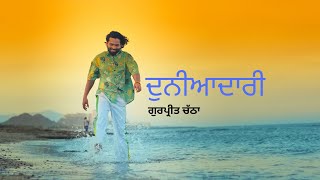 Duniadaari  Gurpreet Chattha  2024 New Official video Song [upl. by Yenahteb]