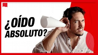 EL OÍDO ABSOLUTO👂 Explicación [upl. by Jaella]