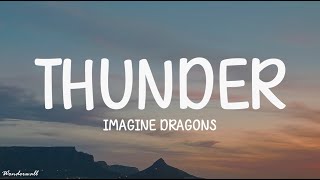 Imagine Dragons  Thunder Lyrics [upl. by Assi379]