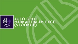 Tutorial untuk buat auto gred markah dalam excel menggunakan Vlookup [upl. by Nwahc]