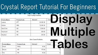 How to Display Multiple Tables in Crystal Report  Part 05 [upl. by Linehan545]