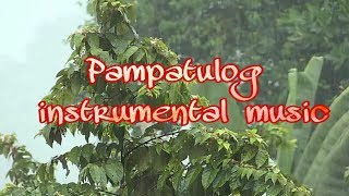 Pampatulog instrumental music [upl. by Legnalos238]