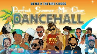 Perfect Summer  Clean Dancehall Mix 2023 Dancehall Mix 2023 Clean Vybz Kartel Masicka Valiant [upl. by Stoddard]