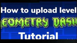 How to fix” upload failed”geometry dash WORKING 2020 [upl. by Jemmie685]