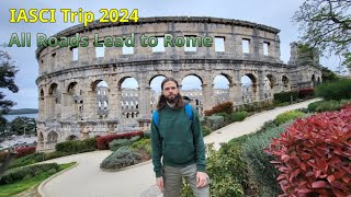 IASCI Europe Trip Finding ROME in Croatia 814 [upl. by Ahsinad]