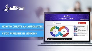 How to create an Automated CICD Pipeline in Jenkins  Jenkins Pipeline Tutorial  Intellipaat [upl. by Maunsell439]