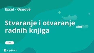 2 Stvaranje i otvaranje radnih knjiga u Excelu [upl. by Anuahsar]