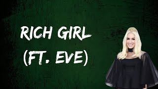 Gwen Stefani  Rich Girl Lyrics [upl. by Gerrilee]