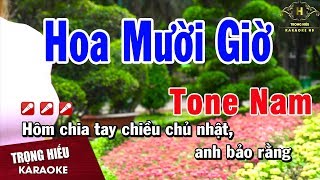 Karaoke Hoa Mười Giờ Tone Nam Nhạc Sống  Trọng Hiếu [upl. by Alphonsine]