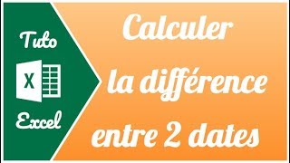 Comment calculer la différence entre 2 dates sur Excel [upl. by Paymar548]