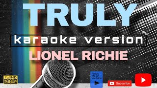 TRULY KARAOKE by LIONEL RICHIE [upl. by Laurel]