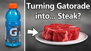 Turning Gatorade Into Meat [upl. by Nnelg]