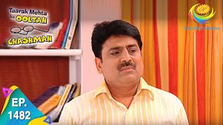 Taarak Mehta Ka Ooltah Chashmah  Episode 1482  Full Episode [upl. by Whitford]