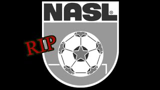 RIP NASL [upl. by Zeiger279]