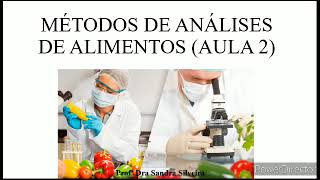 Aula  Métodos de análises de alimentos Determinação de umidade [upl. by Ysirhc]