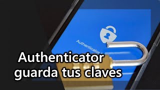 Microsoft Authenticator El mejor aliado para tus contraseñas en cualquier dispositivo [upl. by Wanonah757]