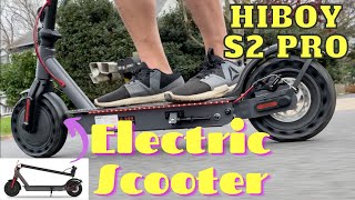 Best Scooter Ive Tested  HIBOY S2 Pro Electric Scooter  Full Review [upl. by Pillow308]