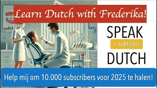 SPEAK DUTCH Dutch Woman Speaking Dutch Language Inburgering exam 2024 How to do a Dutch accent [upl. by Nino]