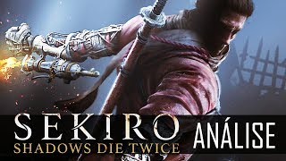 SEKIRO SHADOWS DIE TWICE  VALE OU NÃO A PENA JOGAR [upl. by Adlai]