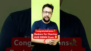 🥳Congratulations Bankers For Clearing JAIIB RBWM Exam jaiibrbwm shorts [upl. by Witcher859]