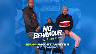 Ghost Writer  No Behaviour Podcast EP 044  Margs amp Loons Ft TMac [upl. by Blackmun747]