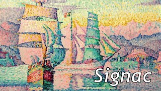 Paul Signac 1863  1935  French Pointillist  17 Paintings [upl. by Xanthus]