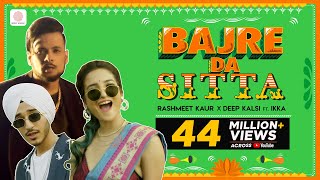 Bajre Da Sitta  Rashmeet Kaur x Deep Kalsi x Ikka  Atul Khatri  punjabidancesong [upl. by Ensign]