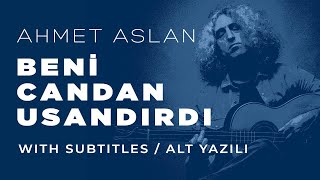 Ahmet Aslan  Beni Candan Usandırdı  2019 Concert Recording [upl. by Daveta986]