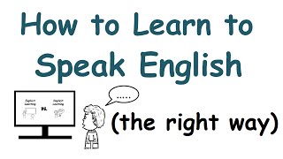 The Right Way to Learn to Speak English [upl. by Lig]