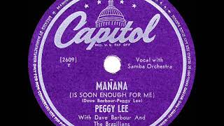 1948 HITS ARCHIVE Manana  Peggy Lee a 1 record [upl. by Arlin240]