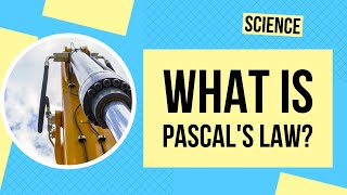 Pascals Law Explained  Science Lesson [upl. by Annodal739]