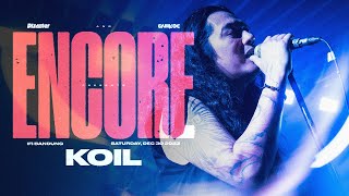 KOIL AT ENCORE 2023 [upl. by Eeramit471]