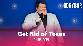 Get Rid Of Texas Chris Cope  Full Special [upl. by Anawt]