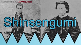 The Shinsengumi A MiniDocumentary on the Shoguns Terror Squad [upl. by Story]