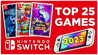 Top 25 BEST Nintendo Switch Games in 2023 [upl. by Airrehs587]