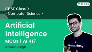 Class 9 Artificial Intelligence  MCQs  AI 417  Term 1  Aakash Singh [upl. by Stephani]