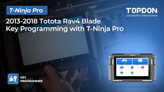 20132018 Toyota RAV4 Blade Key Programming with TOPDON TNinja Pro [upl. by Adis296]