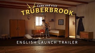 Trüberbrook  Launch Trailer EN [upl. by Gingras]