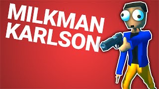 Milkman Karlson Gameplay Trailer [upl. by Notlim]