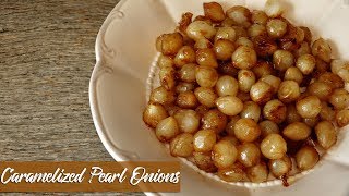 Quick Tasty Side  Caramelized Pearl Onions [upl. by Manard]