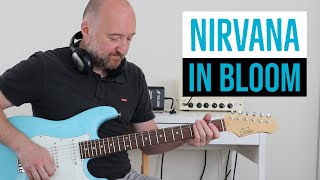 How to Play quotIn Bloomquot by Nirvana  Kurt Cobain Guitar Lesson [upl. by Orban292]